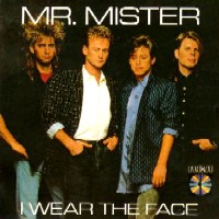 Mr. Mister I Wear the Face Album Cover