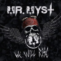 [Mr. Myst We Will Rise Album Cover]