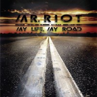 [Mr. Riot My Life, My Road Album Cover]