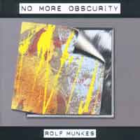 [Rolf Munkes No More Obscurity Album Cover]