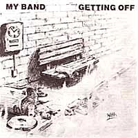 [My Band Getting Off Album Cover]