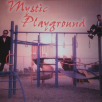 [Mystic Playground Mystic Playground Album Cover]
