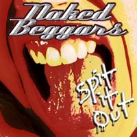 Naked Beggars Spit It Out Album Cover