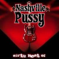 Nashville Pussy Dirty Best Of Album Cover