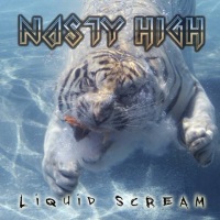 [Nasty High Liquid Scream Album Cover]