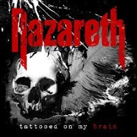 [Nazareth Tattooed On My Brain Album Cover]