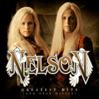[Nelson Greatest Hits (And Near Misses) Album Cover]