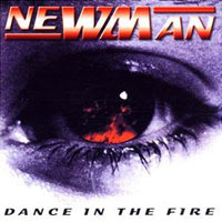 Newman Dance in the Fire Album Cover