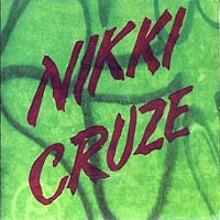 [Nikki Cruze Nikki Cruze Album Cover]