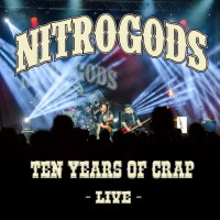 [Nitrogods Ten Years of Crap -Live- Album Cover]