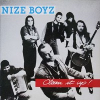 [Nize Boyz Clean It Up! Album Cover]