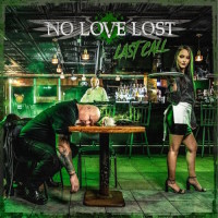 [No Love Lost Last Call Album Cover]