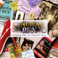 [Nova Rex Greatest Hits - Then and Now Album Cover]