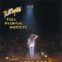 Ted Nugent Full Bluntal Nugity Album Cover