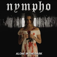 [Nympho Alone in the Dark Album Cover]