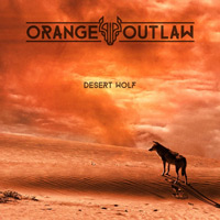 [Orange Outlaw Desert Wolf Album Cover]