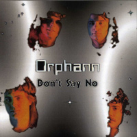 Orphann Don't Say No Album Cover