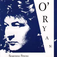 O'Ryan Something Strong Album Cover