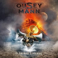 [Ousey / Mann Is Anybody Listening Album Cover]