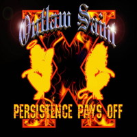 [Outlaw Saint Persistence Pays Off Album Cover]