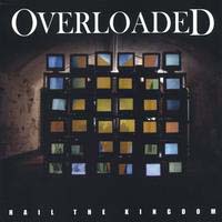 [Overloaded Hail The Kingdom Album Cover]