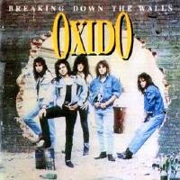 Oxido Breaking Down The Walls Album Cover