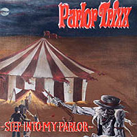 [Parlor Trixx Step Into My Parlor Album Cover]