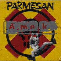 [Parmesan Amok Album Cover]