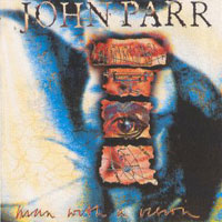 [John Parr Man With a Vision Album Cover]