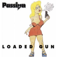 Passion Loaded Gun Album Cover