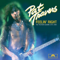 [Pat Travers Feelin' Right: The Polydor Albums 1975-1984 Album Cover]