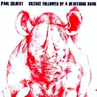[Paul Gilbert Silence Followed by a Deafening Roar Album Cover]