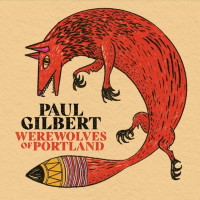[Paul Gilbert Werewolves of Portland Album Cover]