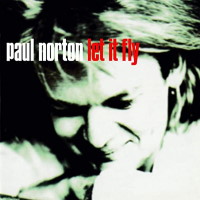 Paul Norton Let It Fly Album Cover