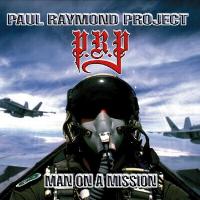 Paul Raymond Project Man on a Mission Album Cover