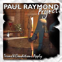 Paul Raymond Project Terms and Conditions Apply Album Cover