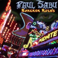 Paul Sabu Bangkok Rules Album Cover