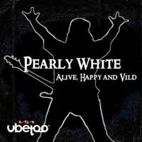 Pearly White Alive, Happy and Vild Album Cover
