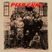 Peer Gnt Guts And Glory Album Cover