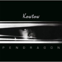 Pendragon Kowtow Album Cover