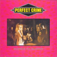 Perfect Crime Blonde on Blonde Album Cover