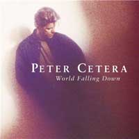 Peter Cetera World Falling Down Album Cover