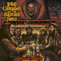 [Phil Campbell and the Bastard Sons We're the Bastards Album Cover]