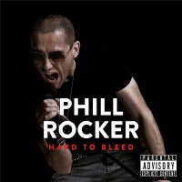 Phill Rocker Hard to Bleed Album Cover