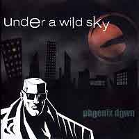 [Phoenix Down Under a Wild Sky Album Cover]