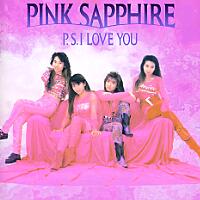 Pink Sapphire P.S. I Love You Album Cover