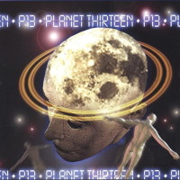 [Planet Thirteen Planet Thirteen Album Cover]