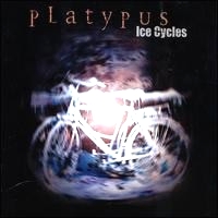 [Platypus Ice Cycles Album Cover]