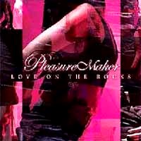 Pleasure Maker Love on the Rocks Album Cover