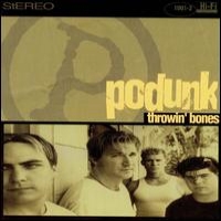 [Podunk Throwin' Bones Album Cover]